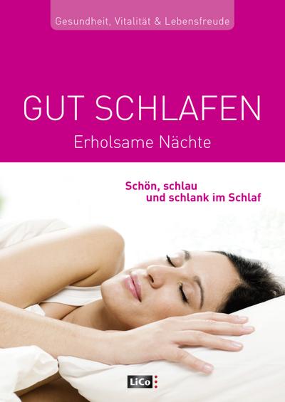 Gut Schlafen - Erholsame Nächte