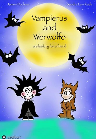 Vampierus and Werwolfo: are looking for a friend