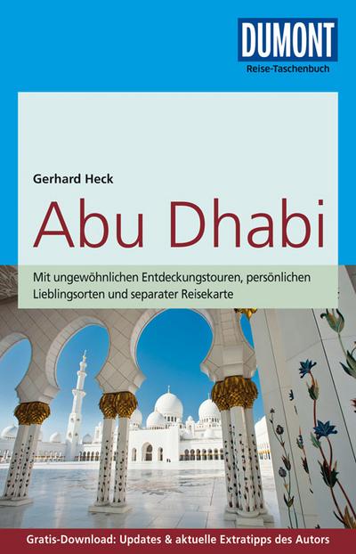 DuMont Reise-Taschenbuch Reiseführer Abu Dhabi: mit Online-Updates als Gratis-Download