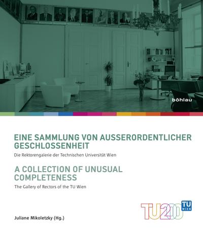 Eine Sammlung von außerordentlicher Geschlossenheit/A Collection of Unusual Completeness