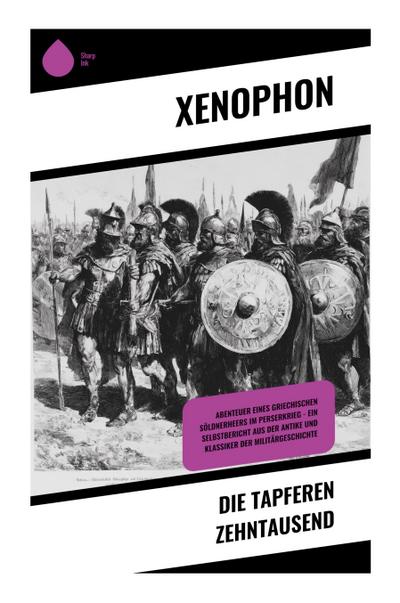 Die tapferen Zehntausend