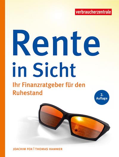 Rente in Sicht: Ihr Finanzratgeber für den Ruhestand
