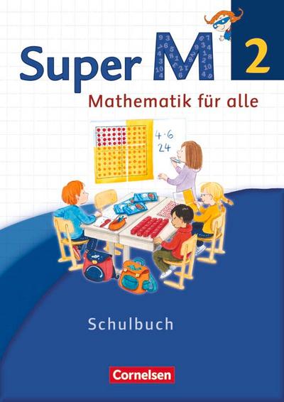 Super M 2. Schuljahr. Schülerbuch mit Kartonbeilagen. Westliche Bundesländer