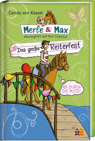 Merle & Max   Das große Reiterfest