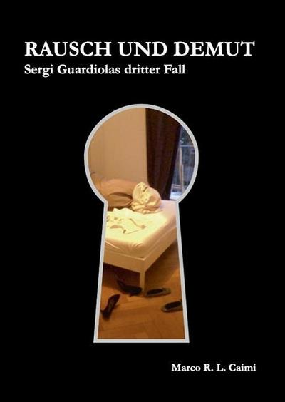 Rausch und Demut: Sergi Guardiola in Barcelona - sein 3. Fall