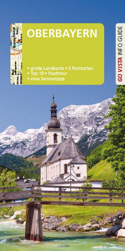 GO VISTA: Reiseführer Oberbayern (Go Vista Info Guide)