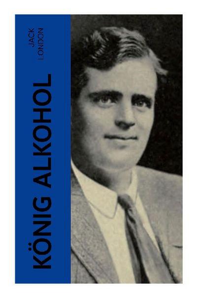 König Alkohol