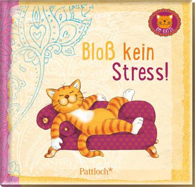 Kein Stress!