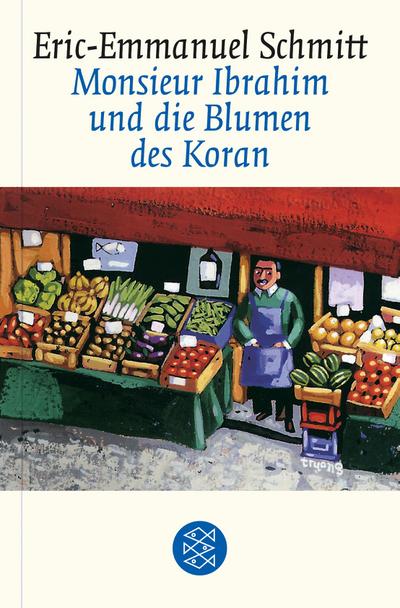 Monsieur Ibrahim und die Blumen des Koran. Erzählung