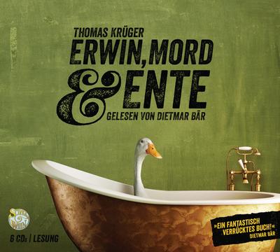 Erwin, Mord & Ente (Erwin Düsedieker, Band 1)