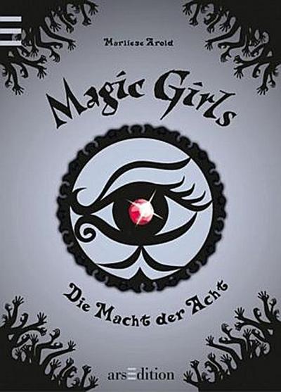 Magic Girls - Die Macht der Acht