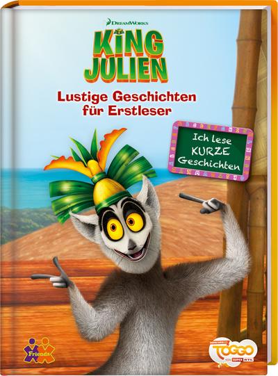 King Julien ?  Lustige Geschichten für Erstleser