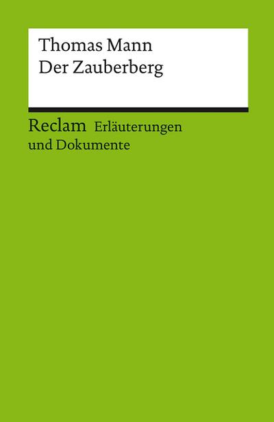 Erlaeuterungen-und-Dokumente-zu-Thomas-Mann-Der-Zauberb
