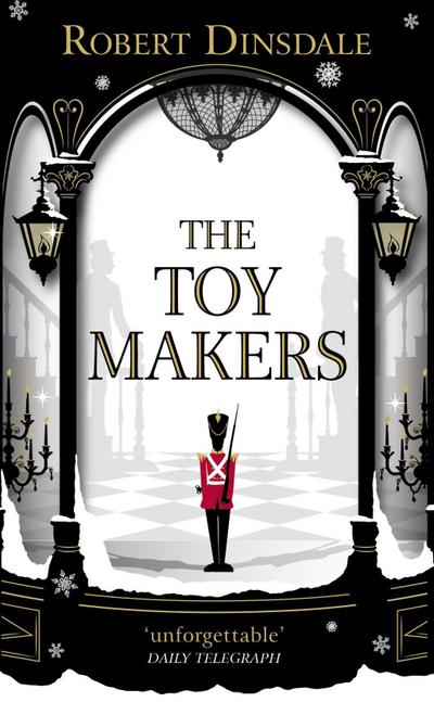 The Toymakers: Dark, enchanting and utterly gripping`