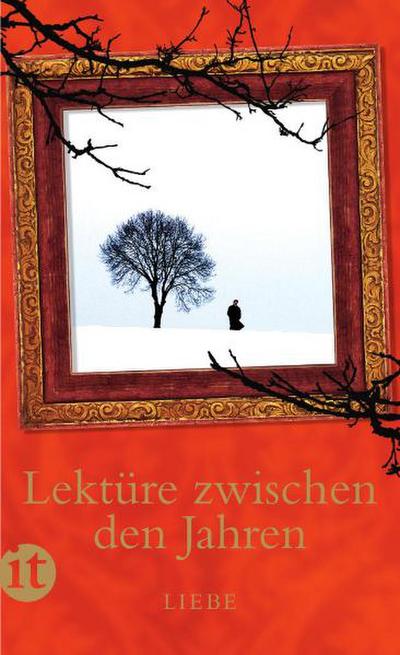 Lektüre zwischen den Jahren 2011: Liebe (insel taschenbuch)