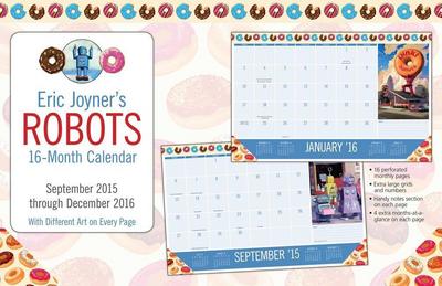 Eric Joyner Robots 2015-2016 16-Month Desk Pad Calendar: September 2015 through December 2016