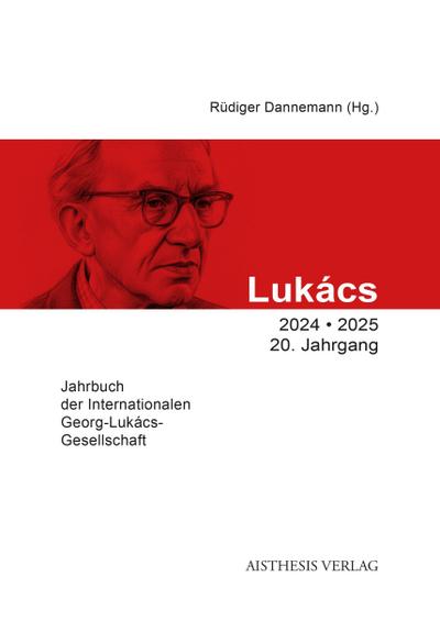 Lukács-Jahrbuch 2024/2025