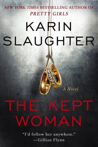 The Kept Woman: A Novel (Will Trent, Band 8)