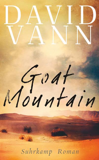 Goat Mountain: Roman (suhrkamp taschenbuch)