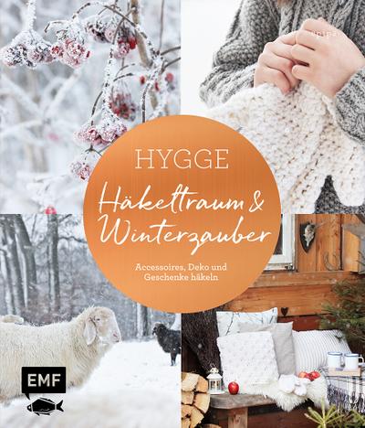 Hygge  Häkeltraum und Winterzauber  Accessoires, Deko und Geschenke häkeln  Deutsch