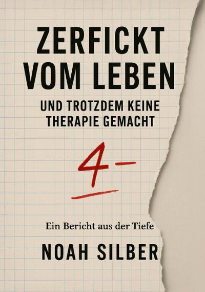Zerfickt vom Leben - und trotzdem keine Therapie gemacht