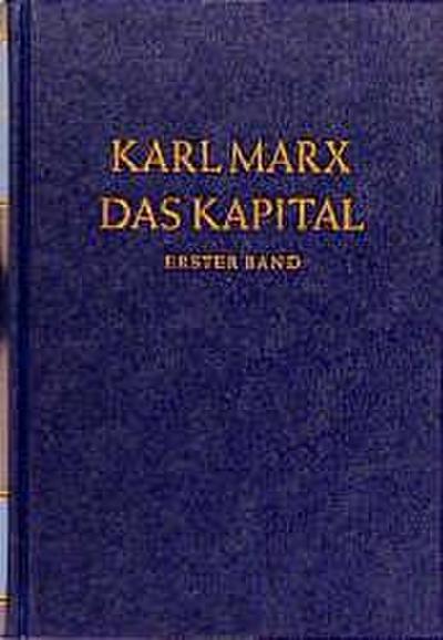 Das Kapital 1. Kritik der politischen Ökonomie