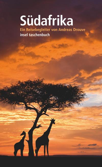 Südafrika: Ein Reisebegleiter (insel taschenbuch)