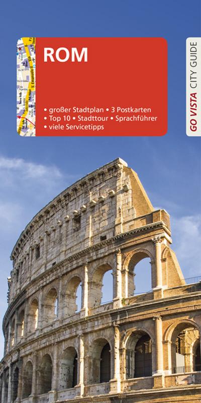 GO VISTA: Reiseführer Rom: Mit Faltkarte und 3 Postkarten (Go Vista City Guide)