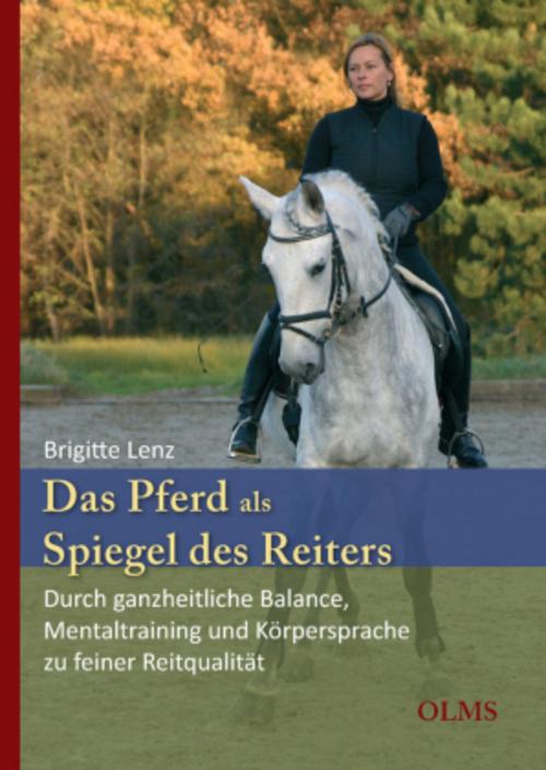 Das Pferd als Spiegel des Reiters - Brigitte Lenz - 9783487085210 - Afbeelding 1 van 1