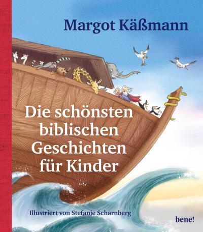 Die schönsten biblischen Geschichten für Kinder
