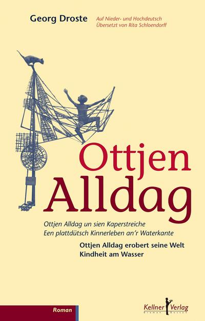Ottjen Alldag: Ottjen Alldag und seine Kaperstreiche Een plattdütsch Kinnerleben anr Waterkante