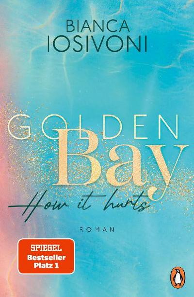 Golden Bay - How it hurts