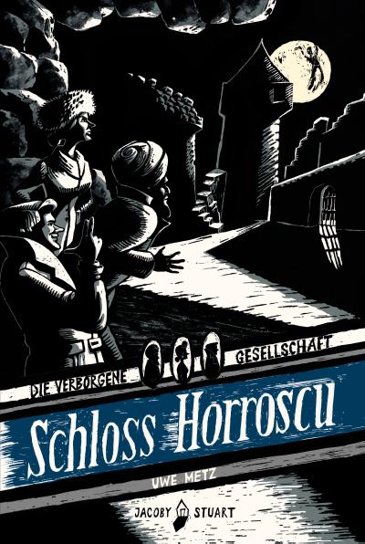 Schloss Horroscu: Die verborgene Gesellschaft