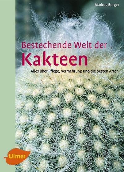 Bestechende Welt der Kakteen