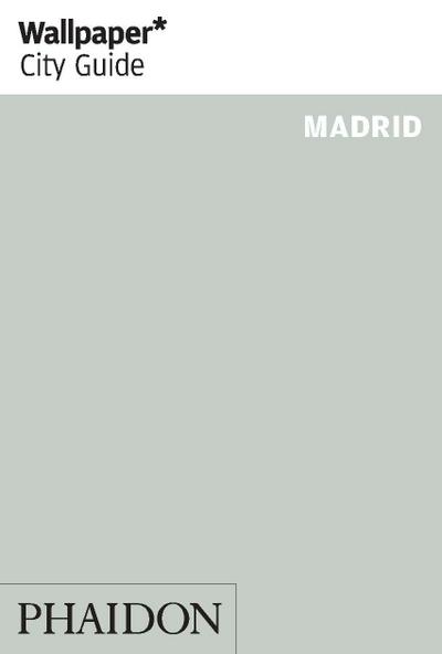 Wallpaper\* City Guide Madrid 2015