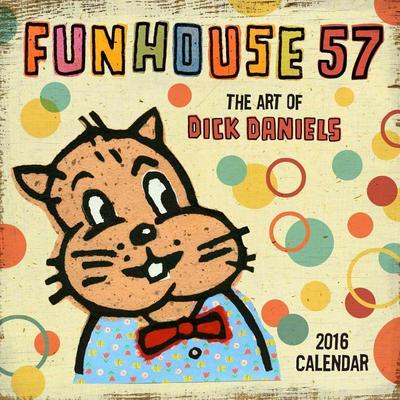 Funhouse57 2016 Wall Calendar
