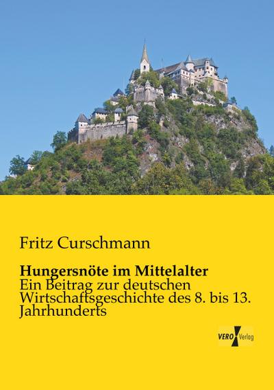 Hungersnöte im Mittelalter