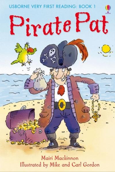 Pirate Pat (1.0 Very First Reading, Band 1)