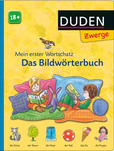 Das Bildwörterbuch: ab 18 Monaten (DUDEN Pappbilderbücher 24+ Monate)