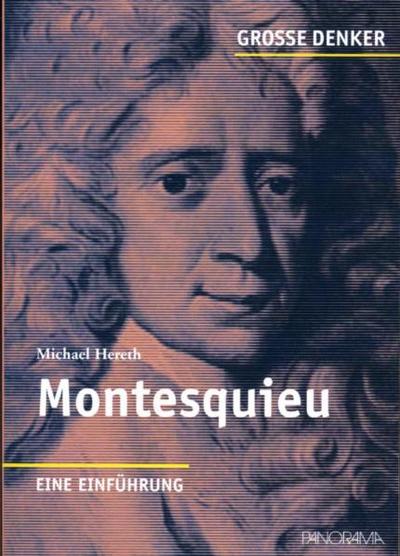 Große Denker  Montesquieu