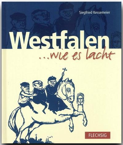 Westfalen  ... wie es lacht