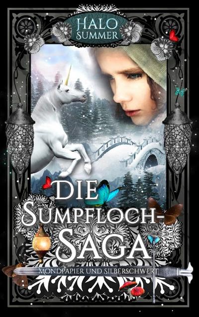 Mondpapier und Silberschwert: Die Sumpfloch-Saga 4