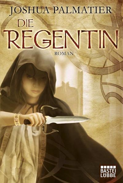 Die Regentin: Roman