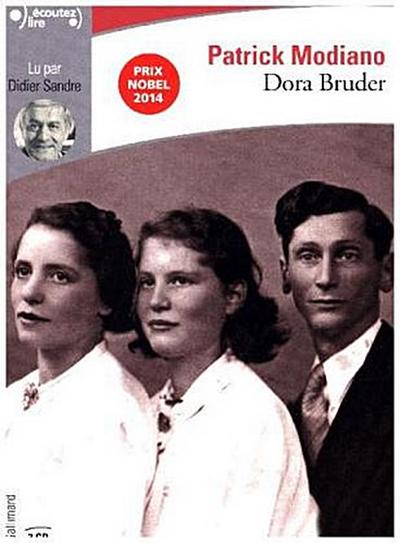 Dora Bruder, 1 MP3-CD (Écoutez lire)