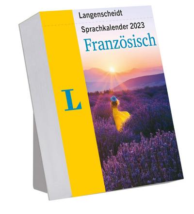 Langenscheidt Sprachkalender Französisch 2023: Tagesabreißkalender zum Französisch Lernen