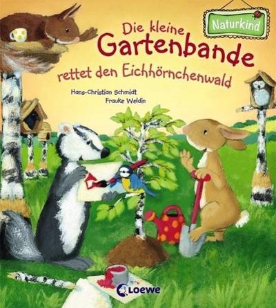 Die kleine Gartenbande rettet den Eichhörnchenwald