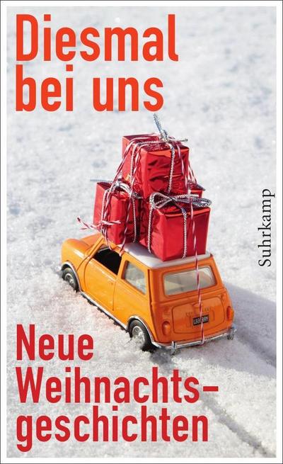 Diesmal bei uns: Neue Weihnachtsgeschichten (suhrkamp taschenbuch)