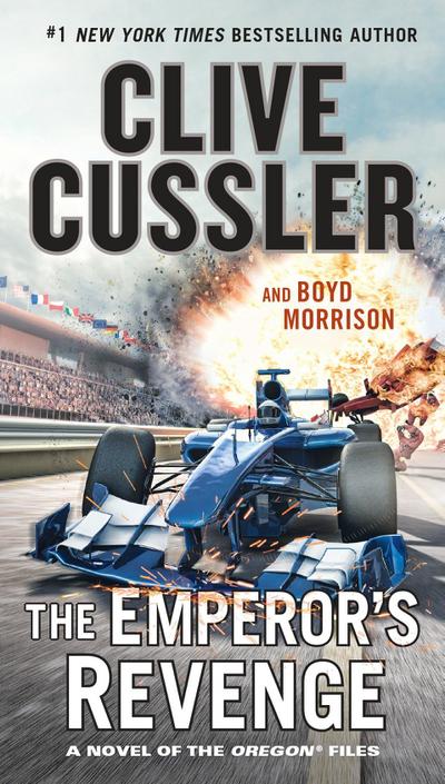 The Emperor`s Revenge (The Oregon Files, Band 11)