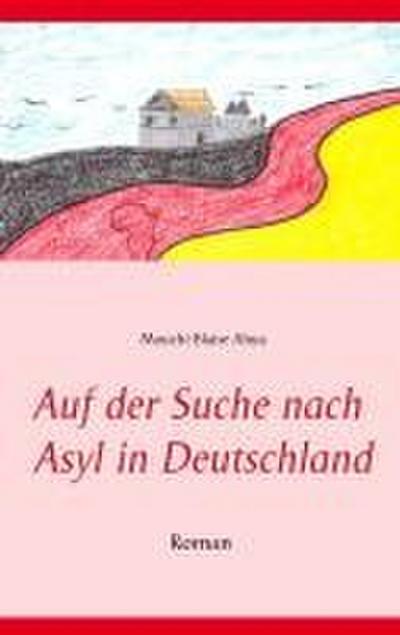 Auf der Suche nach Asyl in Deutschland