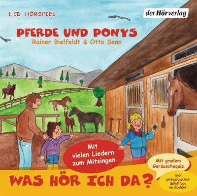 Was hör ich da? Pferde und Ponys